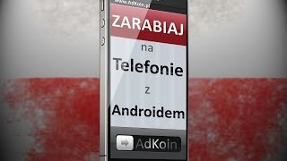 Zarabianie na telefonie z Aplikacją AdKoin [upl. by Adnamaa]