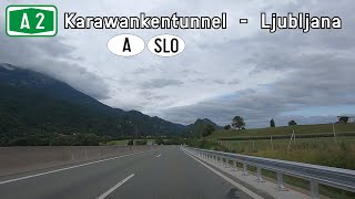 Slovenia A2 Karawankentunnel ASLO  Ljubljana [upl. by Ennayoj]