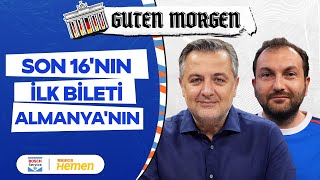 🔴 CANLI YAYIN  Almanya 2de 2 İlkay Farkı Portekiz Mourinho Ofise Batshuayi  Guten Morgen 07 [upl. by Adieren]