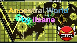 Geometry Dash Insane DemonAncestral World by iIsane [upl. by Cassi275]