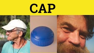 🔵 Cap Capped  Cap Meaning  Cap Examples  Cap Defined [upl. by Edik]