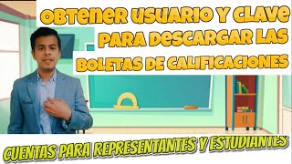 Descargar las boletas de calificaciones  Como obtener usuario y clave para descargar las boletas [upl. by Ycnaffit546]