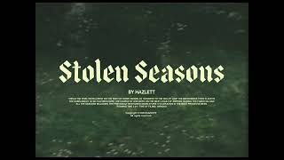 Hazlett  Stolen Seasons Official Music Video [upl. by Ecnaled]