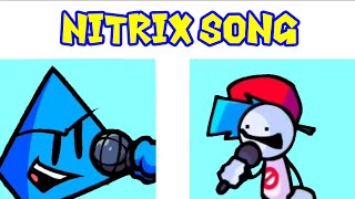 Nitrix song fnf mod [upl. by Ahsiekal]