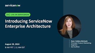 SPM Academy Introducing ServiceNow Enterprise Architecture [upl. by Latsyc]