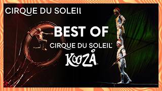 The Best of KOOZA  Cirque du Soleil [upl. by Aribold]