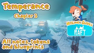 Raft  Temperance all notes tokens and blueprints  Hyslynes Guides [upl. by Netsrak]