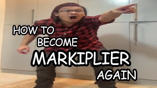 How To Become Markiplier Again [upl. by Lanford]