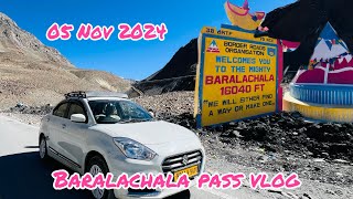 Baralacha la pass vlog  snow update  05 Nov 2024  manali update [upl. by Arahahs]