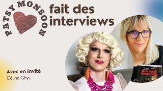 Patsy Monsoon interview Céline Ghys [upl. by Ecirtnas]