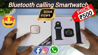 T500 Smartwatch review amp unboxing  best budget calling Smartwatch under 500 [upl. by Durrej]