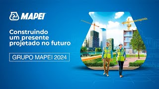 MAPEI construindo um presente projetado no futuro [upl. by Eba]