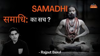 Mystery of Samadhi  Stages of Samadhi   Bakul Rajput [upl. by Aretahs]