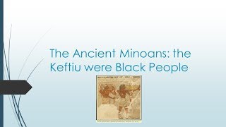 Ancient Minoan DNA Prove Ancient Minoans were Blacks [upl. by Leba460]