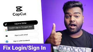 How to Fix Capcut Login Problem  Couldnt Sign in Try Again Later  Capcut Sign in Problem [upl. by Ainit67]