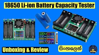 18650 Lithium Ion Battery Capacity Tester  Sinhala 18650 ලිතියම් අයන් බැටරි කැපෑසිටි ටෙස්ටර් [upl. by Ardnuahc]