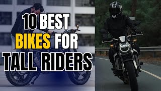 Best Bikes For Tall Riders India 2024  Best Motorcycle For Tall Riders  Bike For Tall Rider bike [upl. by Eeslek]