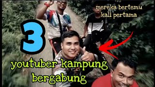 Episod1243 bila tiga youtuber kampung berjumpa habis huru hara borak sakan😂 [upl. by Clevey679]