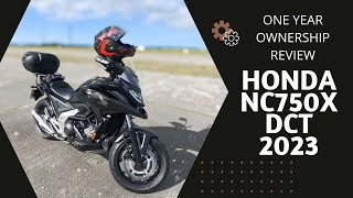 One Year with the Honda NC750X DCT 2023 InDepth Ownership Review [upl. by Stavros]