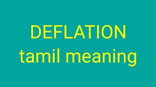 DEFLATION tamil meaning sasikumar [upl. by Tletski]