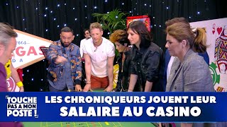 Les chroniqueurs jouent leur salaire au casino [upl. by Dlonyer]