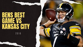 Ben Roethlisberger’s Best Game Vs The Kansas City Chiefs [upl. by Llerral]