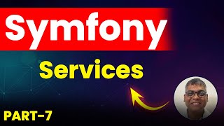 Symfony 7 Fundamentals  Services in Symfony [upl. by Aruon116]