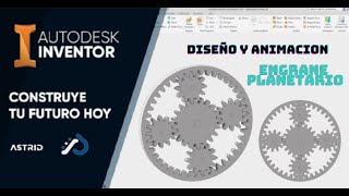 DISEÑO Y ANIMACION DE ENGRANAJES PLANETARIOS  AUTODESK INVENTOR ENGRANES EPICICLOIDALES [upl. by Arodoet]