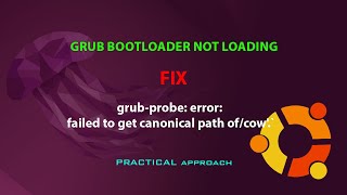 UBUNTU FIX grubprobe error failed to get canonical path ofcow [upl. by Frieder521]