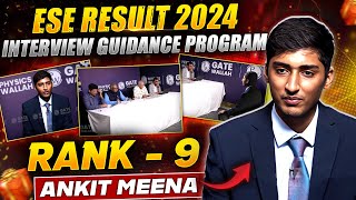 UPSC ESE Results 2024  Meet Ankit Meena  Rank 9  IES Interview Guidance Program [upl. by Atiuqes]