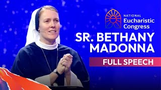 Sister Bethany Madonnas Full Speech at the National Eucharistic Congress [upl. by Tray]