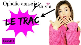 TRAC Web série Ophélie danse sa vie épisode 4 [upl. by Georgi52]