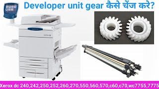 How To Change Developer Unit Gear For A Xerox Docucolor 240242250252550560570c60c70 [upl. by Stefano]