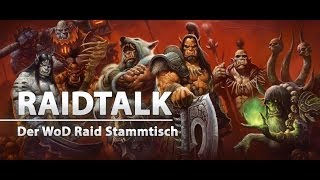 Vanioneu Warlords of Draenor Raidtalk 1 [upl. by Hadeis381]