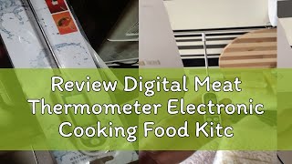 Review Digital Meat Thermometer Electronic Cooking Food Kitchen BBQ Probe Water Milk Oil Liquid Tem [upl. by Esmeralda]