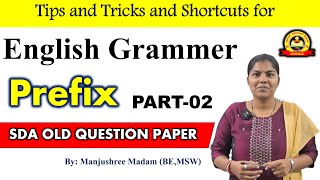 PART2  ENGLISH GRAMMER  Prefix  SDA OLD QUESTION PAPER  Manjushree Madam  MY TARGET [upl. by Gal204]