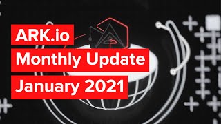 ARKio Monthly Update January 2021  Typescript Blockchain News  Blockchain News Update [upl. by Acul]