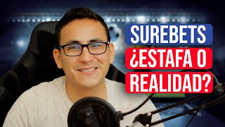 SUREBETS ¿Estafa o Realidad  ANÁLISIS [upl. by Zachariah445]