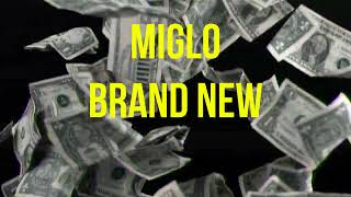 MIGLO  BRAND NEW lyrics music video [upl. by Loise563]