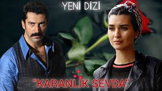 YENİ DİZİ 2024  1BÖLÜM  KARANLIK SEVDA  TANITIM Hayali [upl. by Akcirehs512]