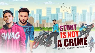 Stunt is Not A Crime  New Bangla Rap Song 2021 Asfak Niloy  Rs Fahim Chowdhury [upl. by Adnwahsat]