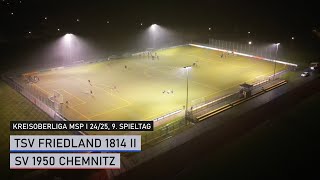 TSV Friedland 1814 II  SV 1950 Chemnitz [upl. by Petronilla]