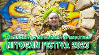 𝗖𝗢𝗡𝗧𝗜𝗡𝗚𝗘𝗡𝗧 𝟮 𝗗𝗘𝗣𝗔𝗥𝗧𝗠𝗘𝗡𝗧 𝗢𝗙 𝗘𝗗𝗨𝗖𝗔𝗧𝗜𝗢𝗡 NIYOGAN FESTIVAL 2023 [upl. by Lerual134]