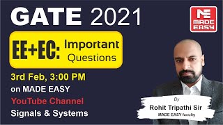 Important Questions  GATE 2021  EEEC  Signals amp Systems By Rohit Tripathi Sir MADE EASY faculty [upl. by Dehlia]