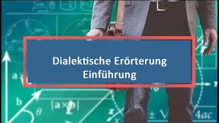 Dialektische Erörterung Einführung [upl. by Milak186]