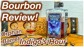 Orphan Barrel Indigos Hour Bourbon Review An 18 Year Old Bourbon bourbonhunting bourbonreview [upl. by Wellesley]