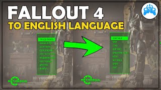 How to change a language FROM RUSSIAN TO ENGLISH in FALLOUT 4 [upl. by Osbourne]