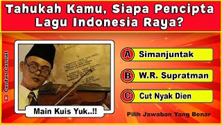 🛑 KUIS PENGETAHUAN INDONESIA  Cerdas Cermat Indonesia [upl. by Ludovick]