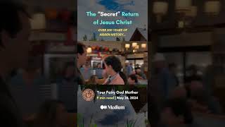 The ‘Secret’ Return of Jesus Christ jesuschrist jesusisking  Your Fairy God Mother therapture [upl. by Zoha]