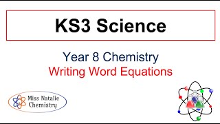 Writing Word Equations  Key Stage 3 Science [upl. by Milena636]